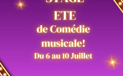 Stage Été – Comédie Musicale – 6 au 10 Juillet